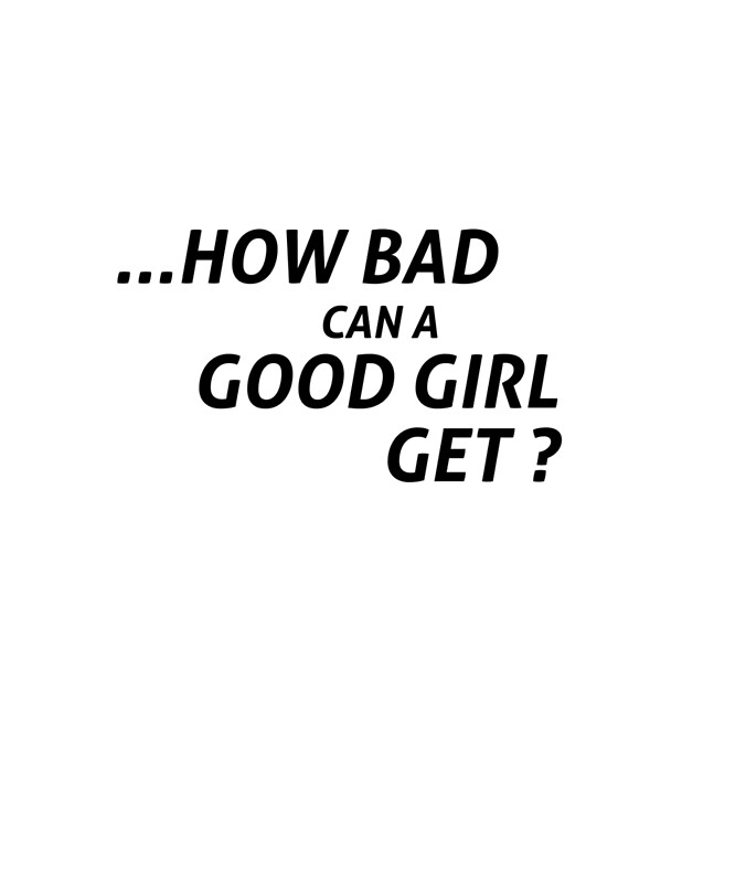 "how bad can a good girl get?" by echorose Redbubble