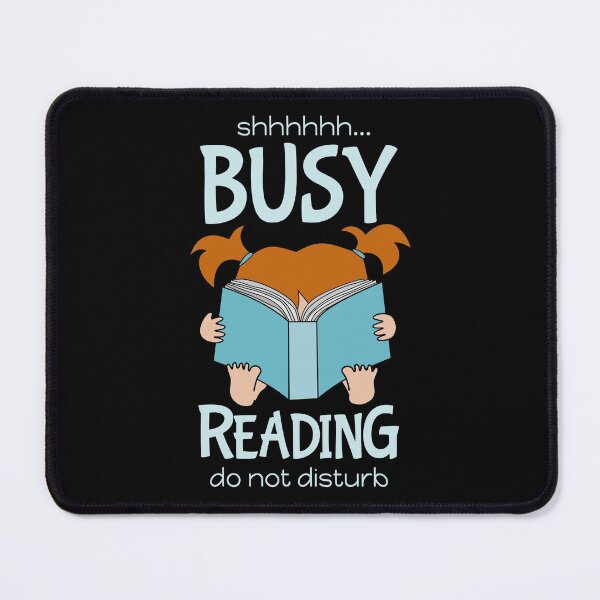 Item preview, shh... Busy Reading Do Not Disturb, black background designed and sold by nutmegfairy.