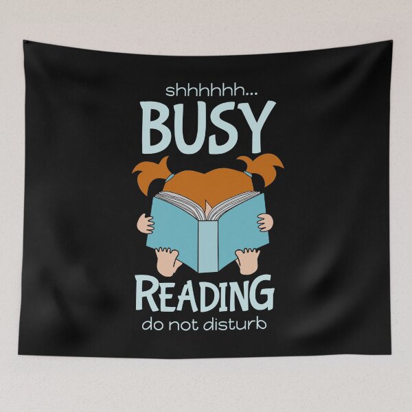 Item preview, shh... Busy Reading Do Not Disturb, black background designed and sold by nutmegfairy.