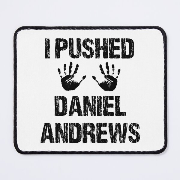 Item preview, I PUSHED DANIEL ANDREWS designed and sold by DomGDesign.
