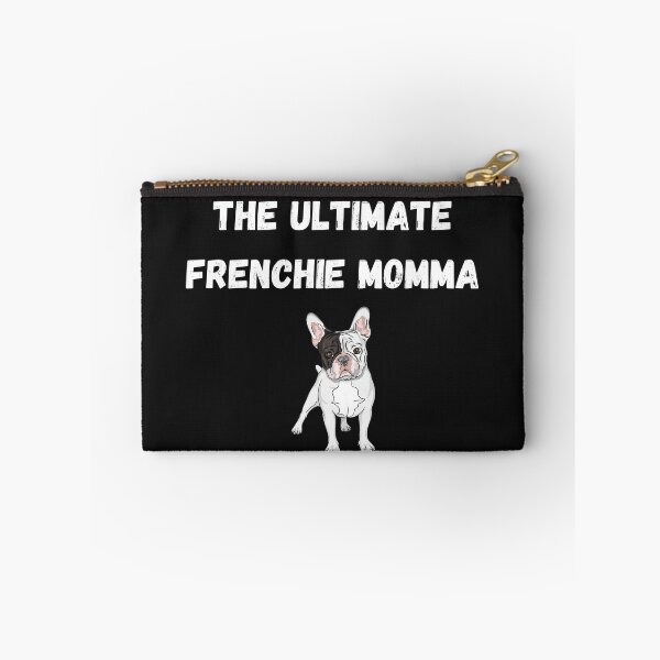 Item preview, Ultimate frenchie momma black and white edition.  designed and sold by DylAtho8.