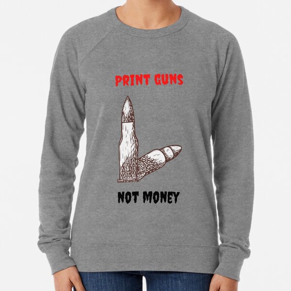 Item preview, Print Guns Not Money . designed and sold by Hab2.