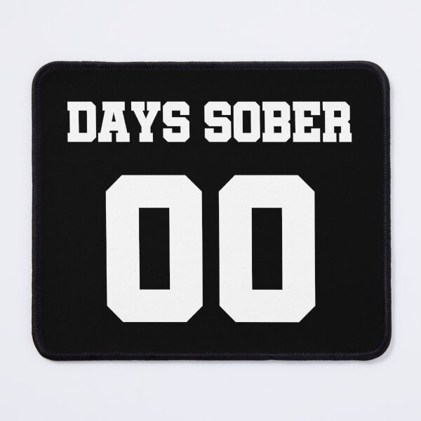 Item preview, Zero Days Sober designed and sold by Dobsy.
