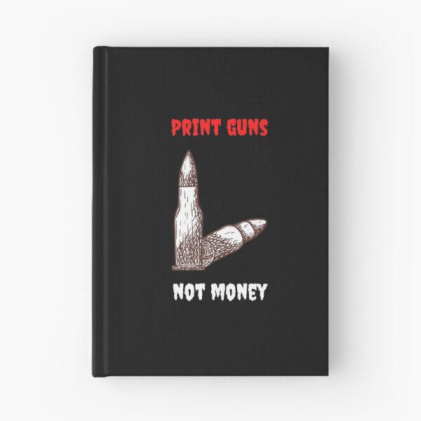 Item preview,  Print Guns Not Money . designed and sold by Hab2.