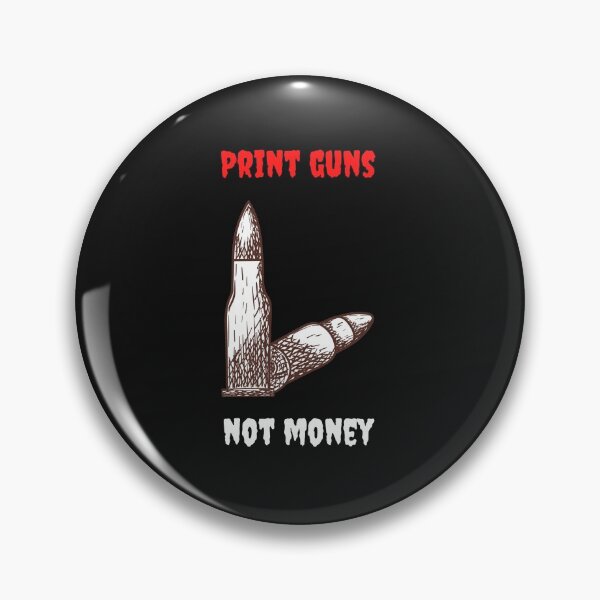 Item preview,  Print Guns Not Money . designed and sold by Hab2.