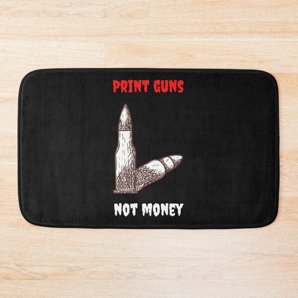 Item preview,  Print Guns Not Money . designed and sold by Hab2.