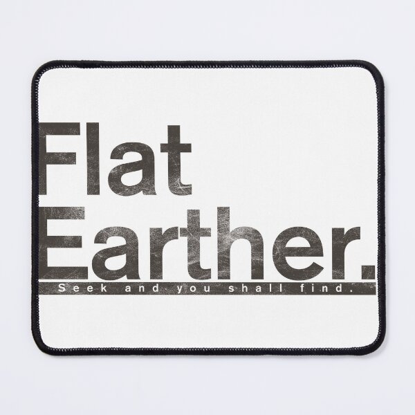 Item preview, FLAT EARTHER | SEEK AND YOU SHALL FIND designed and sold by axelle1410.