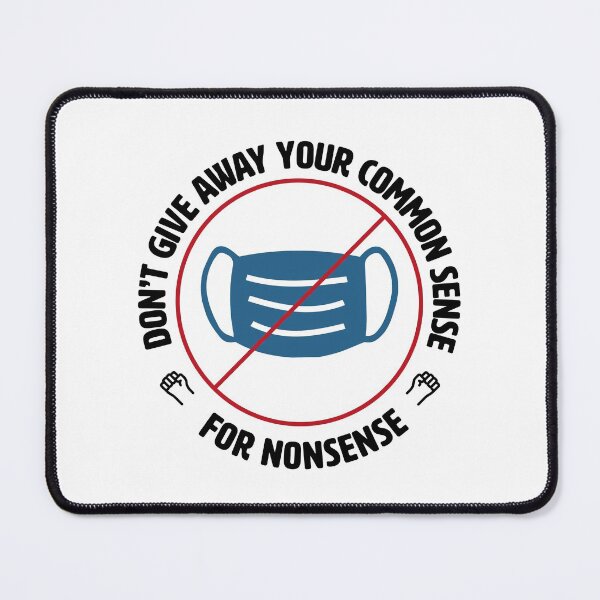 Item preview, PROBLEM - REACTION - SOLUTION | DON'T GIVE AWAY YOUR COMMON SENSE designed and sold by axelle1410.