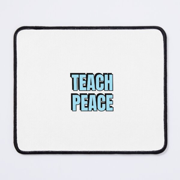 Item preview, Teach Peace - blue designed and sold by Inspirationmotivation.