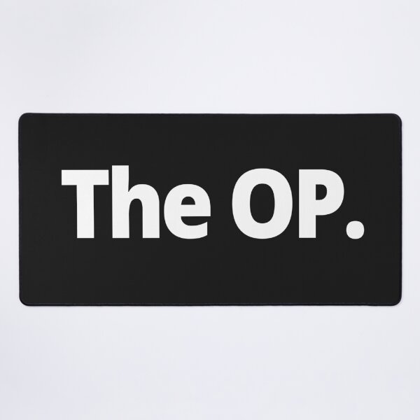 Item preview, The OP. designed and sold by WittyChest.