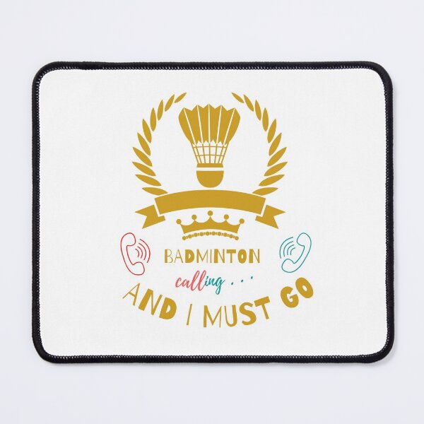 Item preview, Badminton Calling And I Must Do Design designed and sold by LapuniStore.