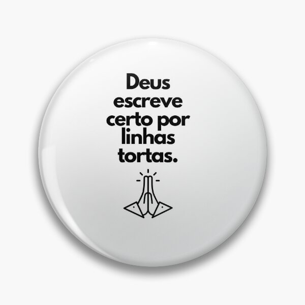 Item preview, Deus escreve certo por linhas tortas. Brazil Wisdom designed and sold by FindYouByZ.