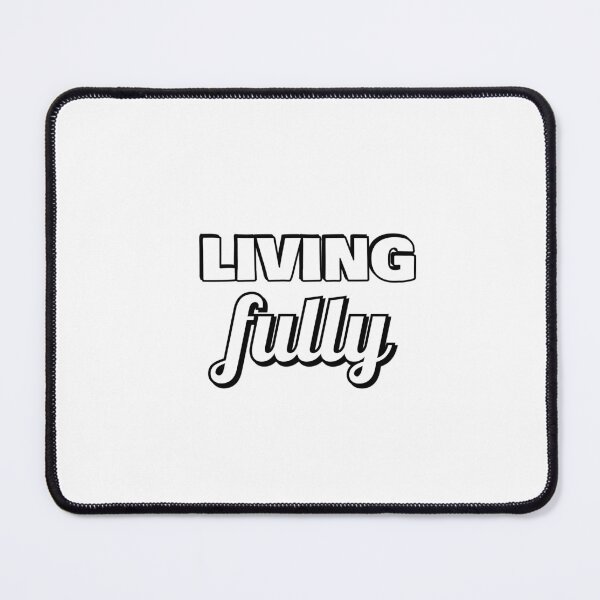 Item preview, Living Fully cute designed and sold by Inspirationmotivation.