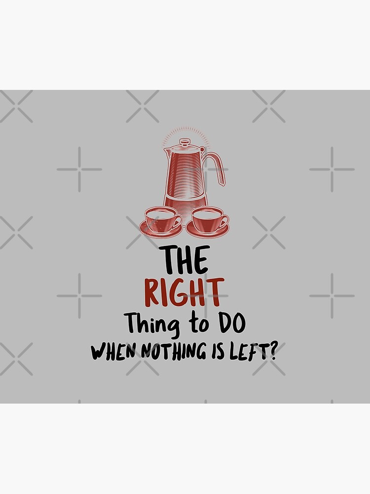 Coffee design. The right thing to do when nothing is left by CWartDesign