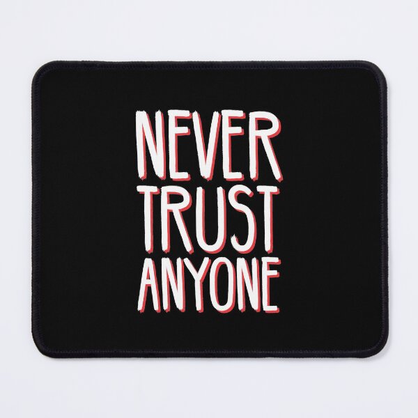 Item preview, Never Trust Anyone - Betrayal - A Beautful Distressed Typography Design designed and sold by crazycollective.