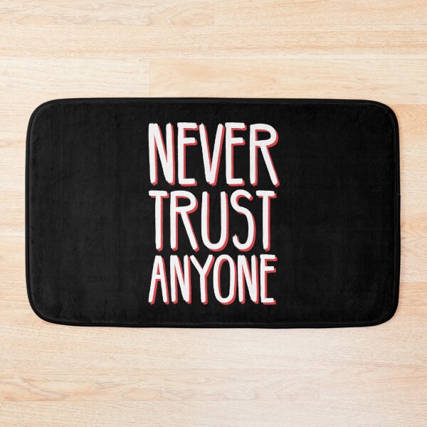 Item preview, Never Trust Anyone - Betrayal - A Beautful Distressed Typography Design designed and sold by crazycollective.