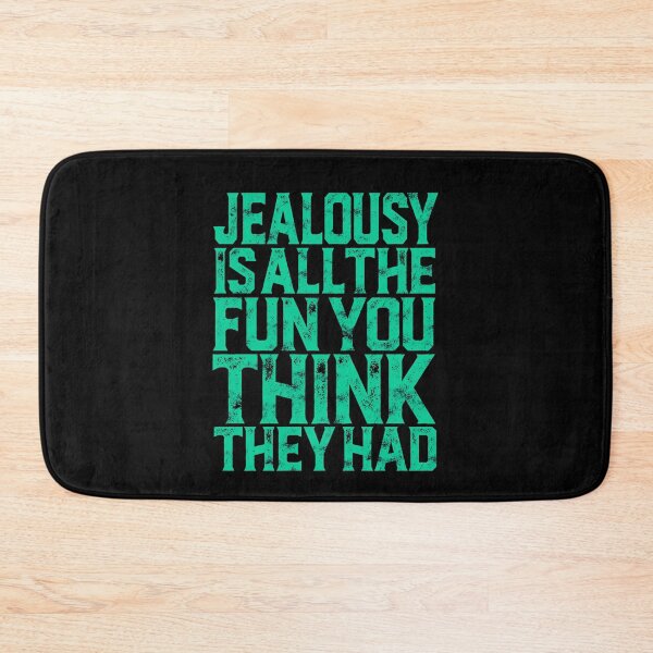 Item preview, Jealousy is all the fun you think they had. v.3 designed and sold by x1brett.