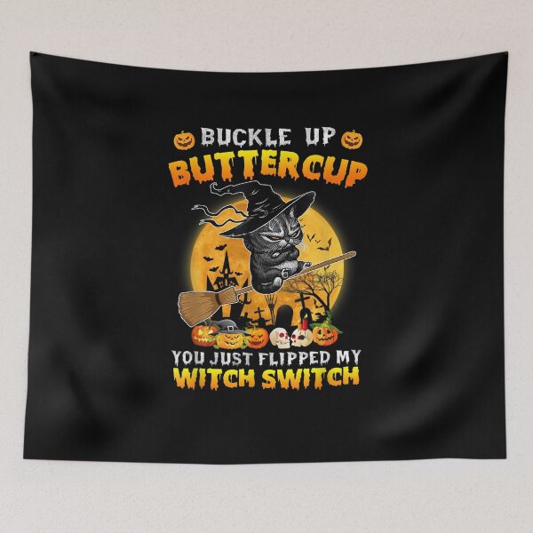 Item preview, Cat Buckle Up Buttercup You Just Flipped My Witch Switch designed and sold by ftomstore.