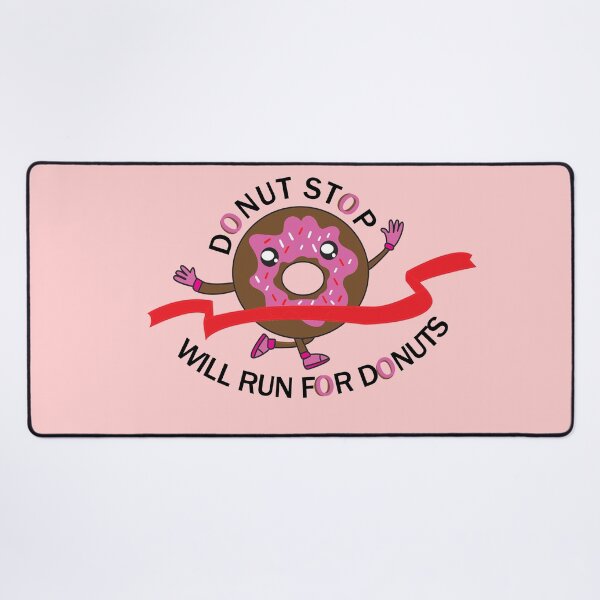 Item preview, Will Run For Donuts designed and sold by YueHeng Creates ⭐⭐⭐⭐⭐.