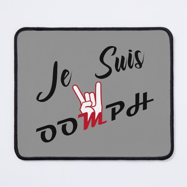 Je suis OOMPH. I am OOMPH Mouse Pad