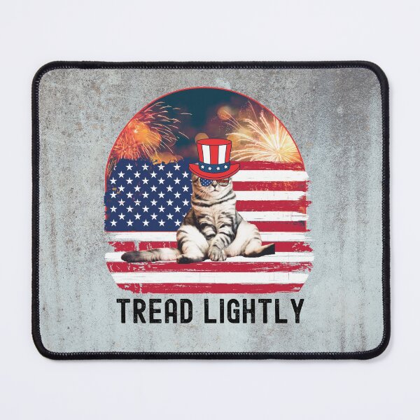 Item preview, tread lightly says patriotic cat designed and sold by whitedove457.