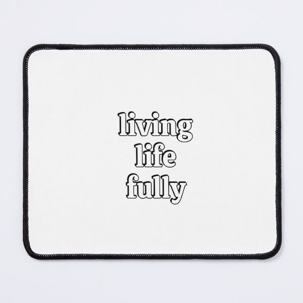 Item preview, Living Life Fully - live your best life designed and sold by Inspirationmotivation.
