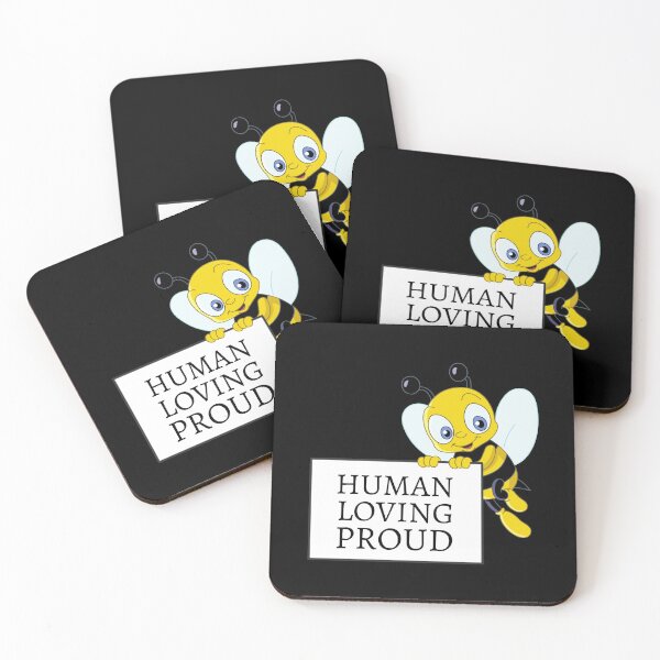 Item preview, Be Human Be Proud Be Loving designed and sold by Davestre.