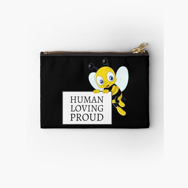 Item preview, Be Human Be Proud Be Loving designed and sold by Davestre.