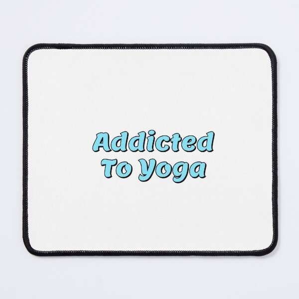 Item preview, Addicted to yoga cute blue text designed and sold by Inspirationmotivation.