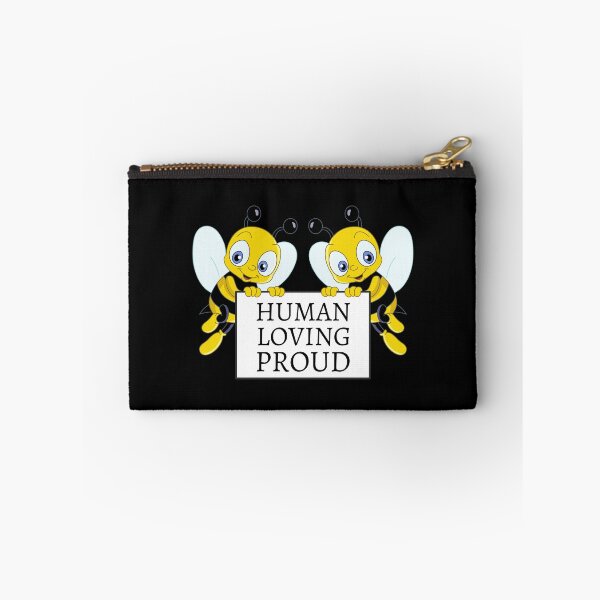 Item preview, Be Human Be Proud Be Loving designed and sold by Davestre.
