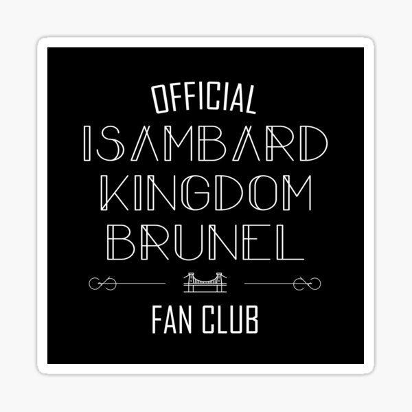 Item preview, Science and Engineering: Isambard Kingdom Brunel Fan Club (light text) designed and sold by Ofeefee.