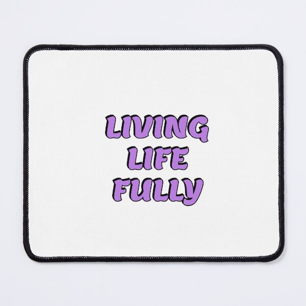 Item preview, Living Life Fully purple designed and sold by Inspirationmotivation.