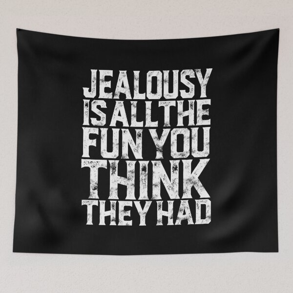 Item preview, Jealousy is all the fun you think they had. v.9 designed and sold by x1brett.