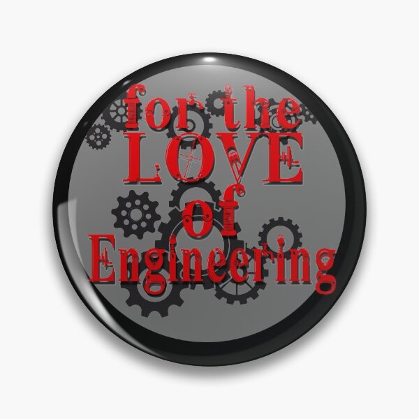 Item preview, For the love of engineering designed and sold by CoolArtByMboya.