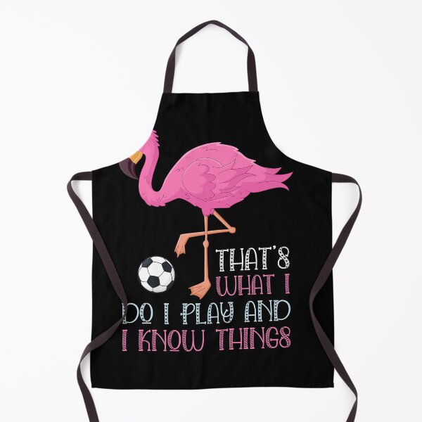 Item preview, That's What I Do I Play Soccer And I Know Things Flamingo Lover Gift, Flamingo Fan, Pink Bird designed and sold by UrbanJupiter1.