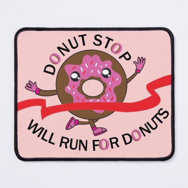 Item preview, Will Run For Donuts designed and sold by YueHeng Creates ⭐⭐⭐⭐⭐.
