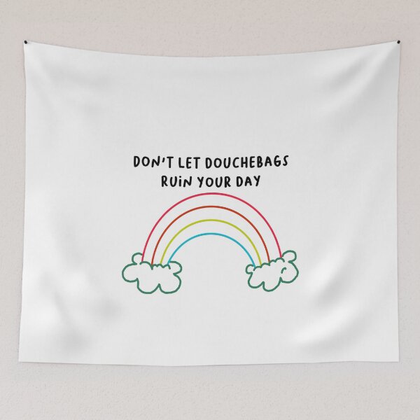 Item preview, Don't let Douchebags Ruin Your Day designed and sold by Housestore.
