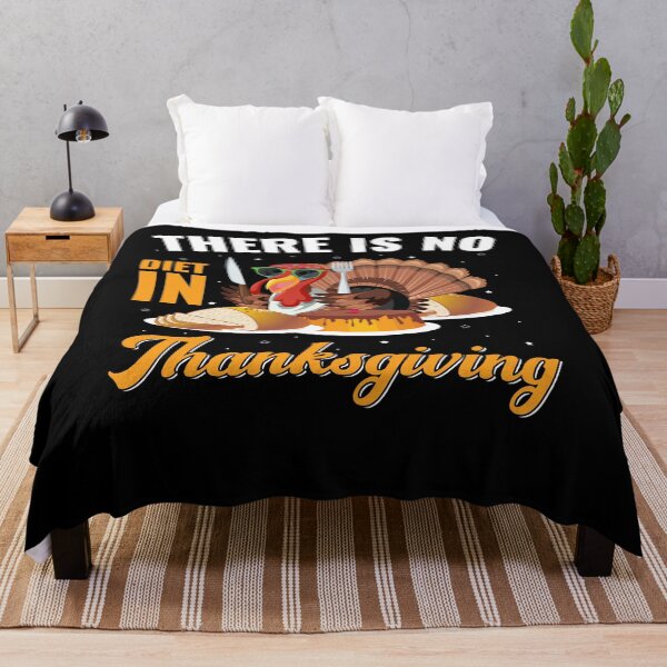 Item preview, There's No Diet In Thanksgiving, Happy Thanksgiving 2021, Turkey Day, Thanksgiving Day designed and sold by UrbanJupiter1.