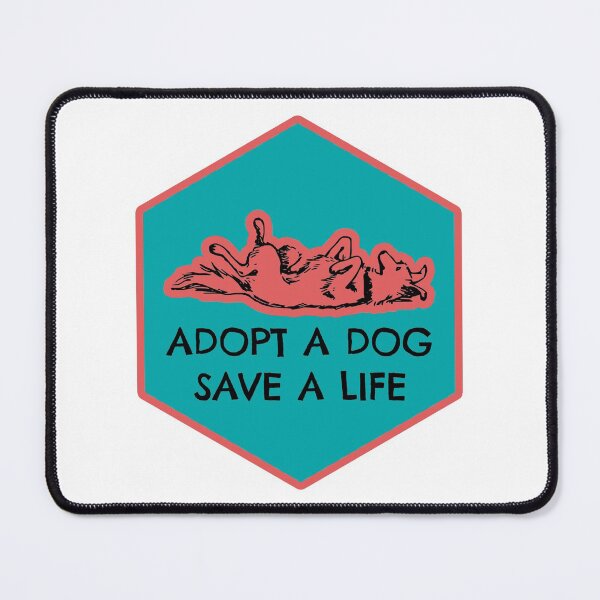 Item preview, Adopt a Dog. Save a Life. designed and sold by PodiShawna.