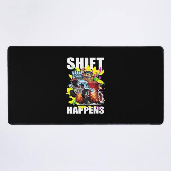 Item preview, Shift Happens Funny Hot Rod Car  designed and sold by hobrath.