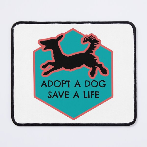 Item preview, Adopted Dog. Save a Life. designed and sold by PodiShawna.