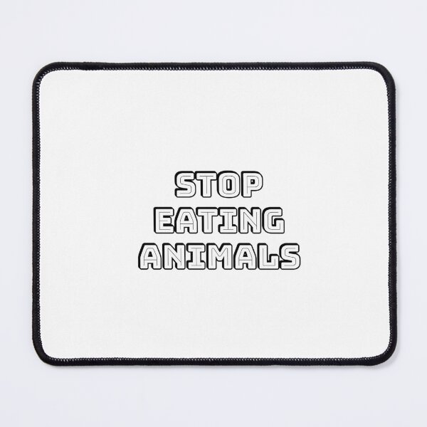 Item preview, STOP EATING ANIMALS vegans vegetarians designed and sold by Inspirationmotivation.