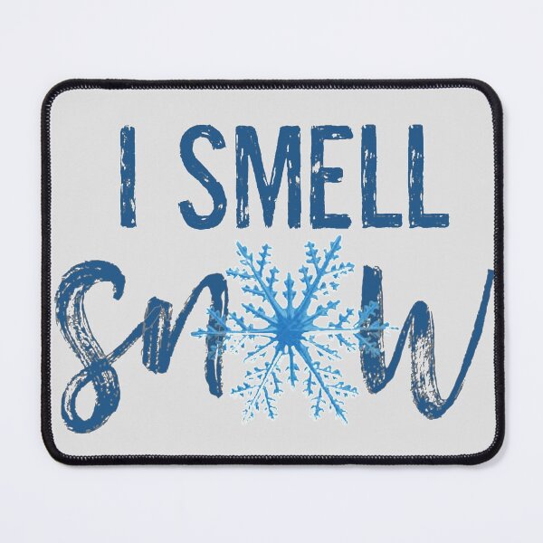 Item preview, I Smell Snow designed and sold by designbyjodyb.