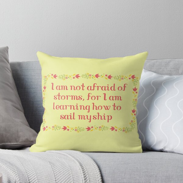 Item preview, Little Women Quote - I am not afraid of storms designed and sold by EagleFang101.