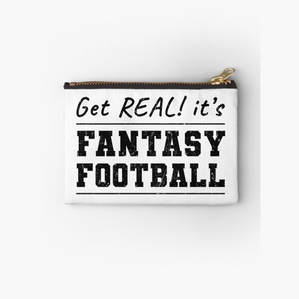Item preview, Get Real! It's Fantasy Football designed and sold by NuttyShirt.