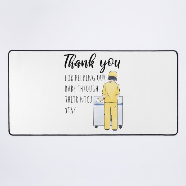 Item preview, Thank you for helping our baby Neonatal ICU nurse designed and sold by TamGustam.