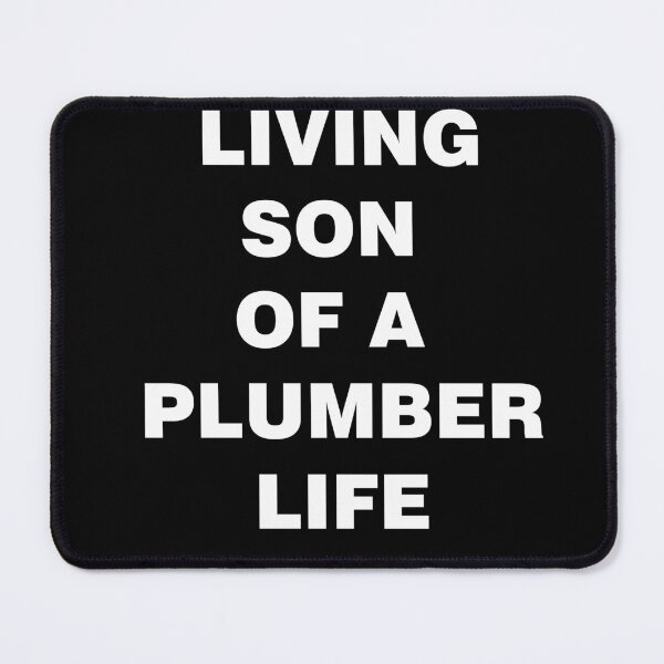 Item preview, Son OF A Plumber designed and sold by YueHeng Creates ⭐⭐⭐⭐⭐.