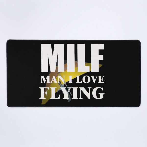 Item preview, MILF MAN I LOVE FLYING Hand Glider DESIGN designed and sold by YueHeng Creates ⭐⭐⭐⭐⭐.