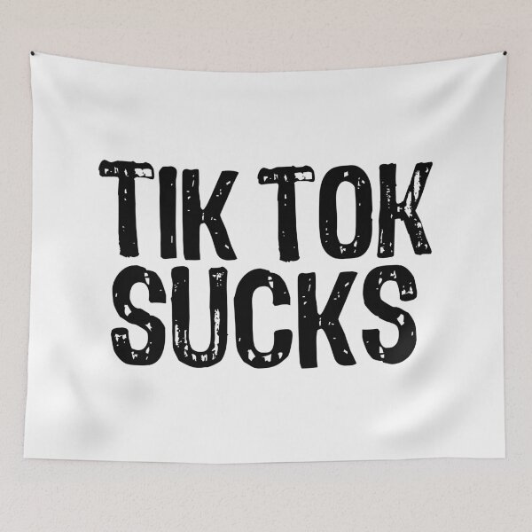 Item preview, Tik Tok Sucks designed and sold by The "I Love Everything" Shop.