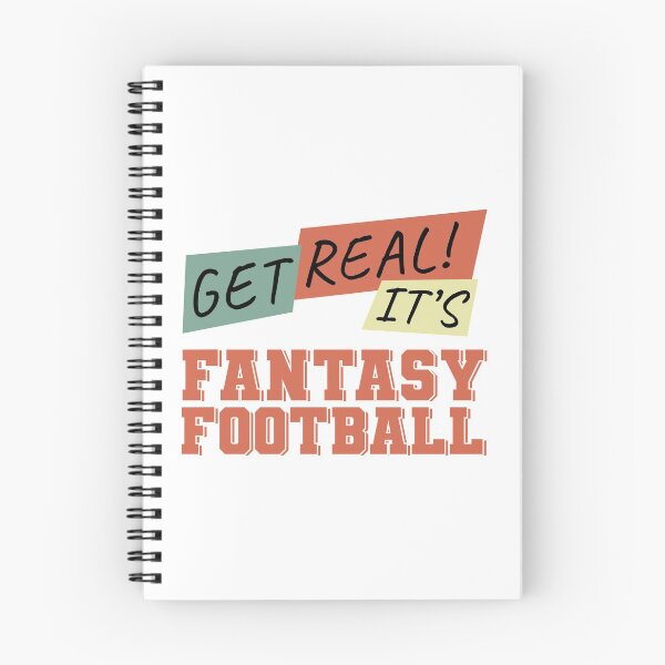 Item preview, Get Real! It's Fantasy Football designed and sold by NuttyShirt.